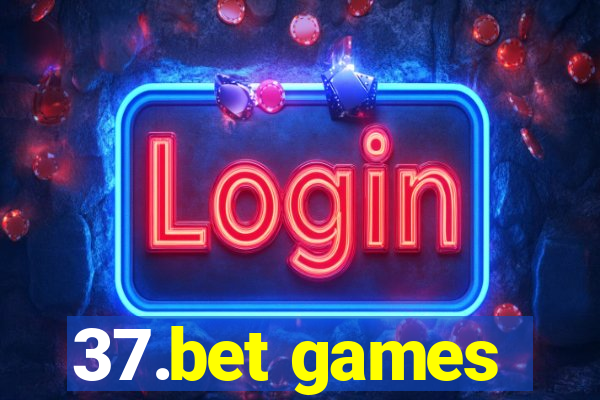 37.bet games